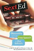 Sext Ed: Obscenity Versus Free Speech in Our Schools