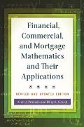 Financial, Commercial, and Mortgage Mathematics and Their Applications