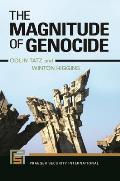 The Magnitude of Genocide