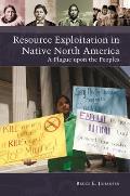 Resource Exploitation in Native North America: A Plague Upon the Peoples