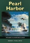 Pearl Harbor: The Essential Reference Guide