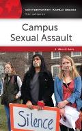 Campus Sexual Assault: A Reference Handbook