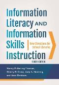 Information Literacy and Information Skills Instruction: New Directions for School Libraries