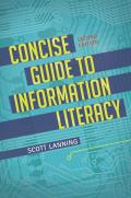 Concise Guide To Information Literacy 2nd Edition