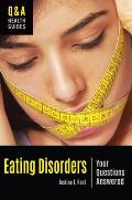 Eating Disorders: Your Questions Answered