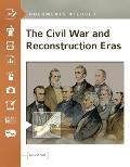 The Civil War and Reconstruction Eras: Documents Decoded
