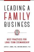 Leading a Family Business: Best Practices for Long-Term Stewardship