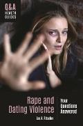 Rape and Dating Violence: Your Questions Answered
