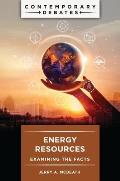 Energy Resources: Examining the Facts