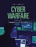 Cyber Warfare: A Documentary and Reference Guide