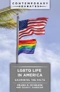 LGBTQ Life in America: Examining the Facts