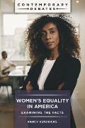 Women's Equality in America: Examining the Facts