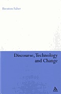 Discourse, Technology and Change