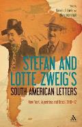 Stefan and Lotte Zweig's South Amer