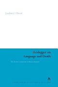 Heidegger on Language and Death: The Intrinsic Connection in Human Existence