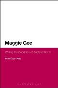 Maggie Gee: Writing the Condition-Of-England Novel