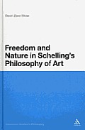 Freedom and Nature in Schelling's Philosophy of Art