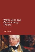 Walter Scott and Contemporary Theor