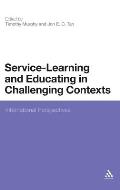 Service-Learning and Educating in Challenging Contexts: International Perspectives