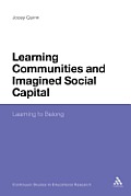 Learning Communities and Imagined Social Capital: Learning to Belong