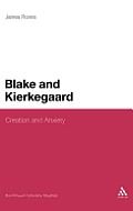 Blake and Kierkegaard: Creation and Anxiety