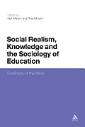 Social Realism, Knowledge and the Sociology of Education: Coalitions of the Mind