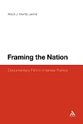 Framing the Nation: Documentary Film in Interwar France