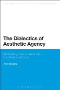 The Dialectics of Aesthetic Agency