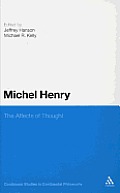 Michel Henry: The Affects of Thought