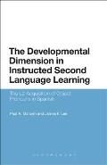 The Developmental Dimension in Instructed Second Language Learning