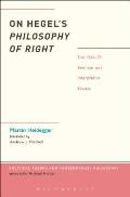 On Hegel's Philosophy of Right: The 1934-35 Seminar and Interpretive Essays