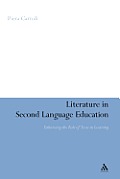 Literature in Second Language Education: Enhancing the Role of Texts in Learning