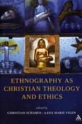 Ethnography as Christian Theology and Ethics