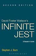David Foster Wallaces Infinite Jest a Readers Guide 2nd Edition
