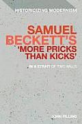 Samuel Beckett's 'More Pricks Than Kicks': In a Strait of Two Wills