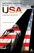 Catholic Culture in the USA: In and Out of Church