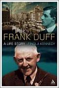 Frank Duff: A Life Story
