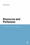 Discourse and Politeness: Ambivalent Face in Japanese