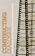 Constructing Dialogue: Screenwriting from Citizen Kane to Midnight in Paris