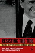 Resisting the Tide: Cultures of Opposition Under Berlusconi (2001-06)