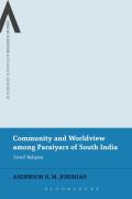 Community and Worldview Among Paraiyars of South India: 'Lived' Religion