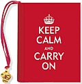 Keep Calm and Carry on