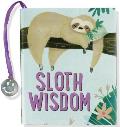 Sloth Wisdom