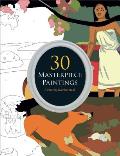 30 Masterpiece Paintings a Paint by Number Book