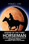 Legend of the Third Horseman