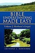 Bible Understanding Made Easy, Vol 2: Matthew's Gospel