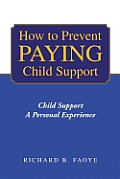 How to Avoid Paying Child Support