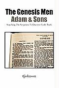 The Genesis Men, Adam & Sons