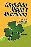 Grandma Mann's Miscellany