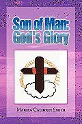 Son of Man: God's Glory